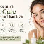 Why Expert Skin Care Matters More Than Ever