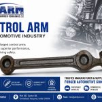 Leading Manufacturer of Control Arm for Automotive Industry