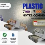 Plastic ₹100, ₹200, ₹500 Notes Coming to India