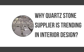 Quartz Stone Supplier In Dubai