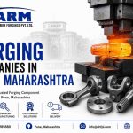Top Forging Companies in Pune, India | Forging Component in India