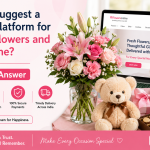 Can You Suggest a Reliable Platform for Sending Flowers and Gifts Online? Here’s Our Answer