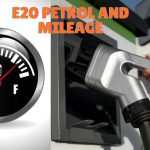 E20 Petrol and Mileage: What the Government Says vs What Drivers Claim