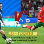 Messi vs Ronaldo: Is the GOAT Debate Finally Over? The Case, the Counter, the Verdict